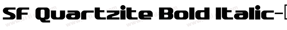 SF Quartzite Bold Italic字体转换